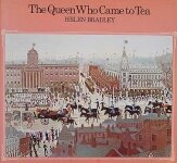 Helen Bradley - "The Queen Who Came To Tea"