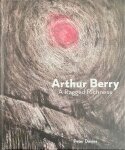 Arthur Berry - Arthur Berry - A Ragged Richness